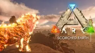 Taming a PYROMANE on SCORCHED EARTH || Ark Survival Ascended