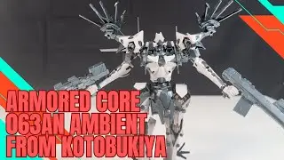 Review Armored Core BFF 063AN AMBIENT from Kotobukiya[eng]