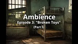 The Walking Dead: The Final Season — (Ambience) Episode 3: 