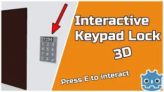 Godot 3D: Interactive Keypad Lock