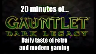 20 minutes of Gauntlet Dark Legacy (Gamecube)