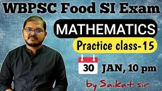 MATH Practice| Class-15 | WBPSC Food SI 2023 | Practice class | Saikat Sir | Note Book