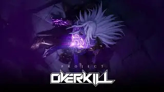 Project OVERKILL - G-Star 2024 Trailer