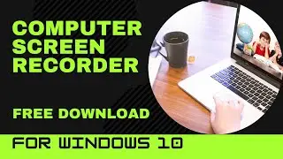 Free Download Screen Recorder for windows 10