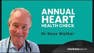 Why an Annual Heart Health Check Up is Essential with Dr. Ross Walker | Heart Health Tips | Dr. Ron