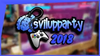 SVILUPPARTY 2018!
