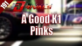 Racing Rivals Part 191 | MY BEST K1 PINKS!