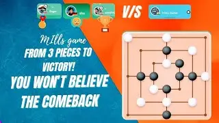 From 3 Pieces to Win! | Incredible Mills Game Comeback You Must Watch |#millsgame #MillsSpiel