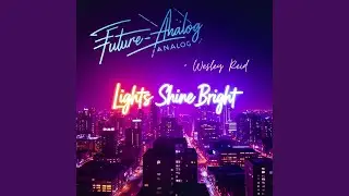Lights Shine Bright