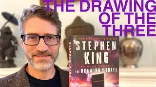 A review of Stephen King’s The Drawing of the Three, book 2 of The Dark Tower series