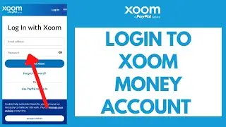 How to Login Xoom Money Account | Sign In Xoom Money Transfer