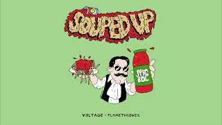 Voltage - Flame Thrower