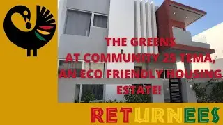 The Greens at Community 25 Tema an Eco Friendly Housing Estate | Community 25 Tema | Ghana