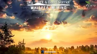 Sky Flight & Carl Overnet - Whisper In Mind (Original Mix)