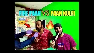 WORLD&rsquo;S FIRST FIRE PAAN vs PAAN KULFI EATING CHALLENGE 🔥😍 BEST FIRE vs ICE EATING CHALLENGE 😍