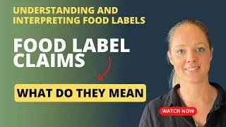 Claims Unveiled: How To Read And Understand The Claims On Food Labels For Better Nutrition