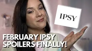 FEBRUARY 2025 IPSY SPOILERS: Ipsy Glam Bag & BoxyCharm