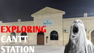 Cantt Station Karachi | Exploring Cantt Station At Night | Cantt Station 