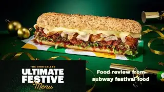 Wolfe food review subway ultimate festive sub #subway #festive #foodreview 