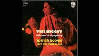 Van McCoy & The Soul City Symphony - Spanish Boogie