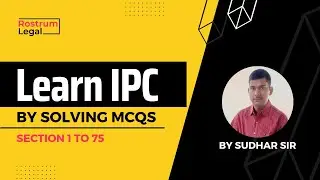 IPC MCQs | Section 1 to 75 | Learn Indian Penal Code by Solving MCQs