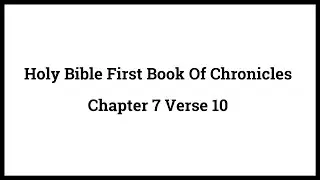 Holy Bible First Book Of Chronicles 7:10