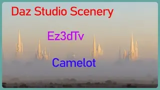 Daz Studio Scenery | Ez3dTv | Camelot