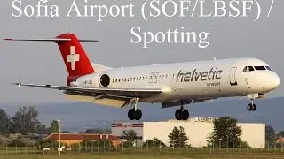 Sofia Airport Actions (SOF/LBSF) - Night/Crosswind/LowVisibility Operations