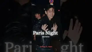 Taekook ff | Paris Night | vkook ff| Taekook mini series| Top tae| bottom kook  #taekook #ff 