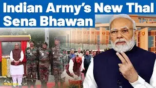 Indian Army&rsquo;s New Thal Sena Bhawan | SSB Interview | UPSC