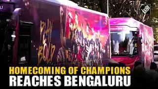 IPL Champions RCB reaches Bengaluru, greeted by loud cheers by fans