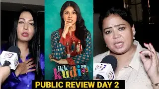 Shehnaaz Gill Movie Ikk Kudi Day 2 Public Review By Bharti Singh And Kashmeera Shah