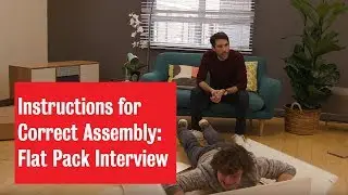 Instructions for Correct Assembly | Flatpack Interview