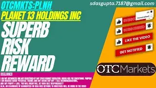 SUPERB RISK REWARD : PLNH STOCK ANALYSIS | PLANET 13 HOLDINGS STOCK