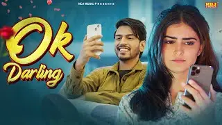 OK DARLING - Sandeep Sarwas - Jiya - Swastika - Haryanvi Viral Song - DJ Song