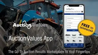 Download Auction Values Mobile App Now To Find Equipment Values Even On The Go