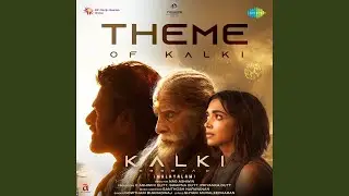 Theme Of Kalki (From 