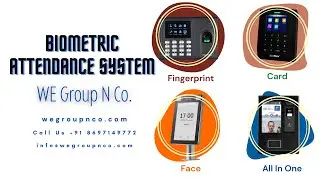 Biometric Attendance System - WE Group N Co