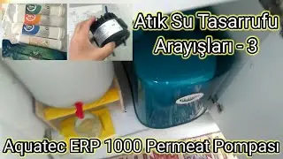 Su Arıtma Cihazı Atıksu Tassaruf cihazı Erp1000 Permeat pompası montajı nasıl yapılır
