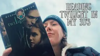 Reading Twilight for the First Time (in 2 decades) | Twilight Saga Reading Vlogs