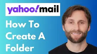 How to Create Folder in Yahoo Mail [Full Guide 2026]