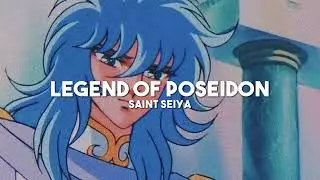 Legend of Poseidon - Saint Seiya (slowed + reverb)