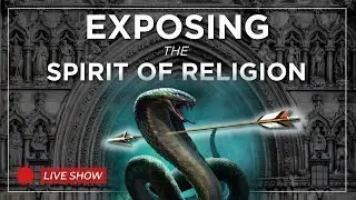 Exposing the Spirit of Religion - Returning the Early Church Model | PD w/ Almond House