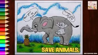 SAVE ANIMALS  POSTER DRAWING ! SAVE ANIMALS ! KERALA PREGNANT ELEPHANT ! ELEPHANT DRAWING