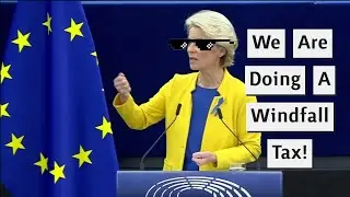 EU Proves Again Why Brexit Was A Bad Idea By Issuing A Windfall Tax!