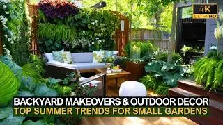 🌿 Top Summer Trends for Small Gardens | Backyard Makeovers & Outdoor Decor 🌿
