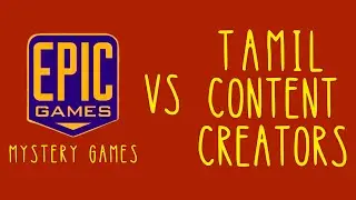 Epic mystery games VS Tamil gaming content creators