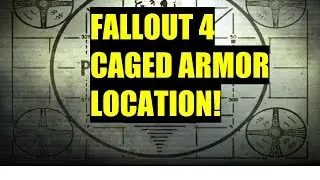 Fallout 4 Cage/Spike armor location!