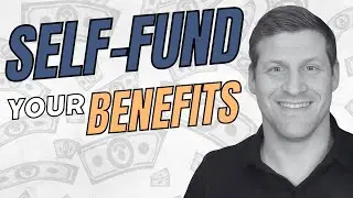 Self Insured Employee Benefits Explained