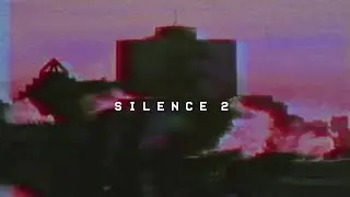 Sibewest - Silence 2 [Music Video]